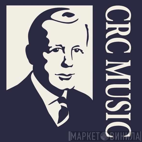 CRC Music - Винил CD и Кассеты лейбла CRC Music на сайте МаркетВинила