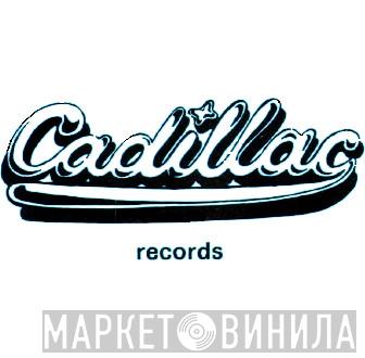 Cadillac Records - Винил CD и Кассеты лейбла Cadillac Records на сайте МаркетВинила
