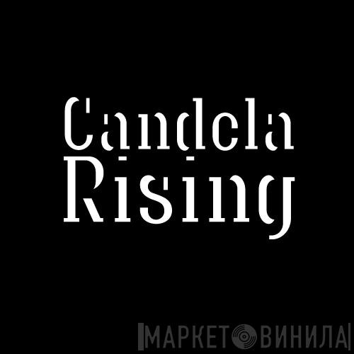 Candela Rising - Винил CD и Кассеты лейбла Candela Rising на сайте МаркетВинила