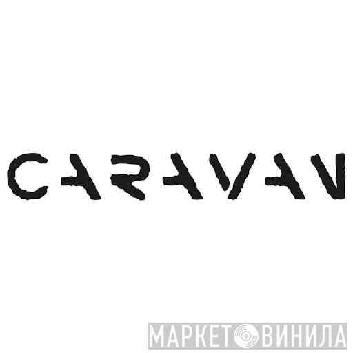 Caravan  - Винил CD и Кассеты лейбла Caravan (2) на сайте МаркетВинила