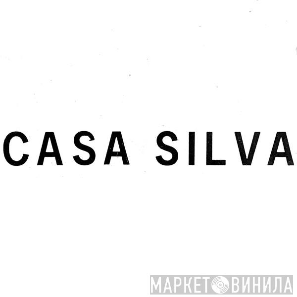 Casa Silva - Винил CD и Кассеты лейбла Casa Silva на сайте МаркетВинила