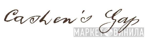Cashen's Gap - Винил CD и Кассеты лейбла Cashen's Gap на сайте МаркетВинила