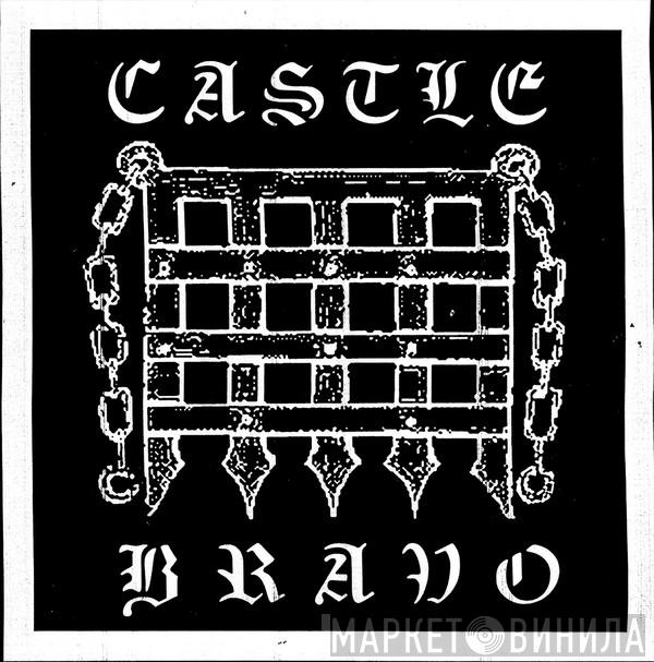 Castle Bravo - Винил CD и Кассеты лейбла Castle Bravo на сайте МаркетВинила