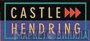 Castle Hendring - Винил CD и Кассеты лейбла Castle Hendring на сайте МаркетВинила