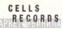 Cells Records - Винил CD и Кассеты лейбла Cells Records на сайте МаркетВинила