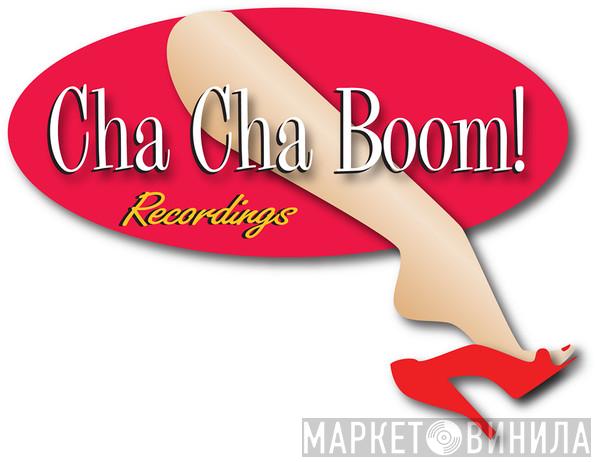 Cha Cha Boom! Recordings - Винил CD и Кассеты лейбла Cha Cha Boom! Recordings на сайте МаркетВинила