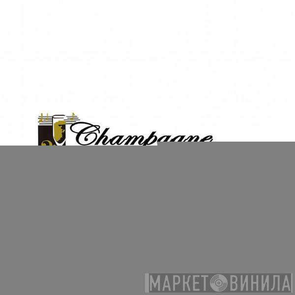 Champagne International Records - Винил CD и Кассеты лейбла Champagne International Records на сайте МаркетВинила