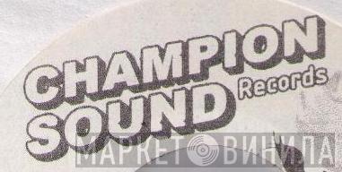 Champion Sound Records - Винил CD и Кассеты лейбла Champion Sound Records на сайте МаркетВинила
