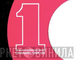 Channel One (UK) - Винил CD и Кассеты лейбла Channel One (UK) на сайте МаркетВинила