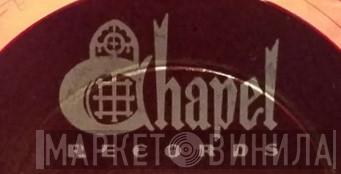Chapel Records - Винил CD и Кассеты лейбла Chapel Records на сайте МаркетВинила