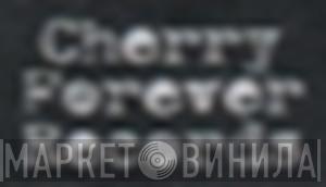 Cherry Forever Records - Винил CD и Кассеты лейбла Cherry Forever Records на сайте МаркетВинила