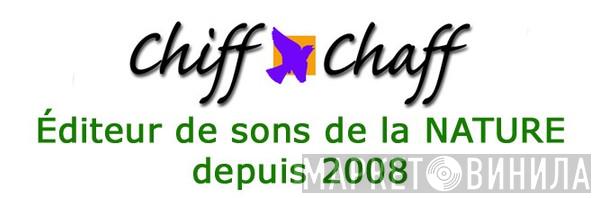 Chiff Chaff - Винил CD и Кассеты лейбла Chiff Chaff на сайте МаркетВинила