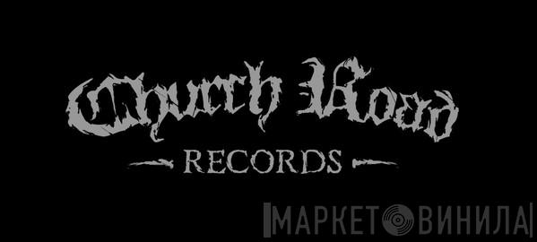 Church Road Records - Винил CD и Кассеты лейбла Church Road Records на сайте МаркетВинила