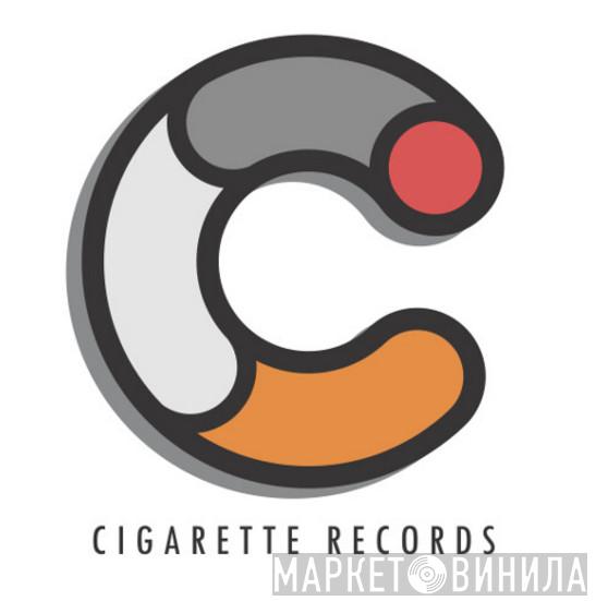 Cigarette Records - Винил CD и Кассеты лейбла Cigarette Records на сайте МаркетВинила