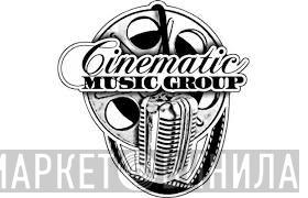 Cinematic Music Group - Винил CD и Кассеты лейбла Cinematic Music Group на сайте МаркетВинила