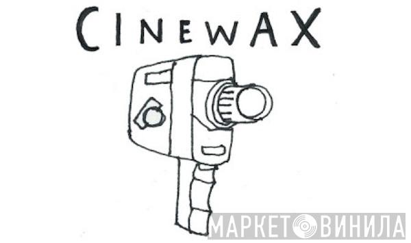 Cinewax - Винил CD и Кассеты лейбла Cinewax на сайте МаркетВинила