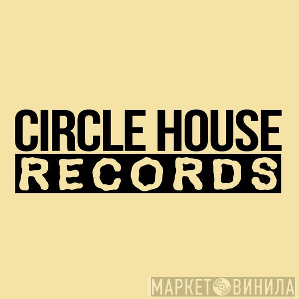 Circle House Records - Винил CD и Кассеты лейбла Circle House Records на сайте МаркетВинила