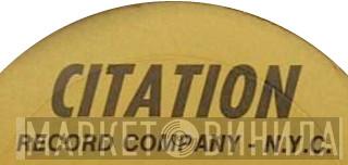 Citation Record Company - N.Y.C. - Винил CD и Кассеты лейбла Citation Record Company - N.Y.C. на сайте МаркетВинила