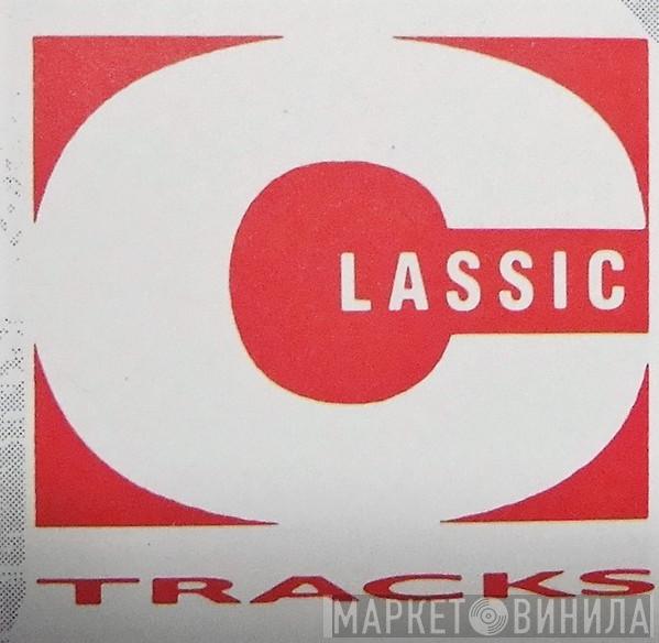 Classic Tracks - Винил CD и Кассеты лейбла Classic Tracks на сайте МаркетВинила