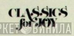 Classics For Joy - Винил CD и Кассеты лейбла Classics For Joy на сайте МаркетВинила