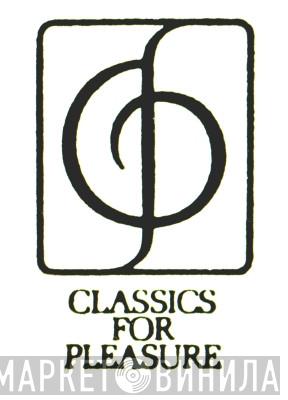 Classics For Pleasure - Винил CD и Кассеты лейбла Classics For Pleasure на сайте МаркетВинила