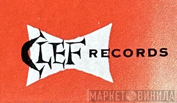 Clef Records - Винил CD и Кассеты лейбла Clef Records на сайте МаркетВинила