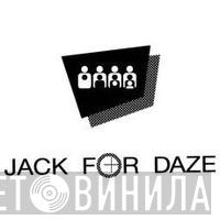 Clone Jack For Daze - Винил CD и Кассеты лейбла Clone Jack For Daze на сайте МаркетВинила