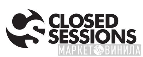 Closed Sessions - Винил CD и Кассеты лейбла Closed Sessions на сайте МаркетВинила