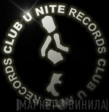 Club U Nite - Винил CD и Кассеты лейбла Club U Nite на сайте МаркетВинила