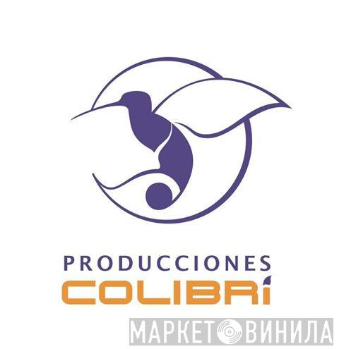 Colibrí Producciones - Винил CD и Кассеты лейбла Colibrí Producciones на сайте МаркетВинила