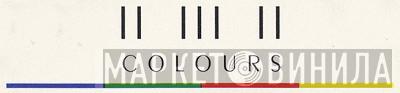 Colours  - Винил CD и Кассеты лейбла Colours (3) на сайте МаркетВинила