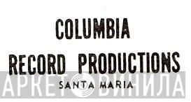 Columbia Records Pressing Plant, Santa Maria - Винил CD и Кассеты лейбла Columbia Records Pressing Plant, Santa Maria на сайте МаркетВинила