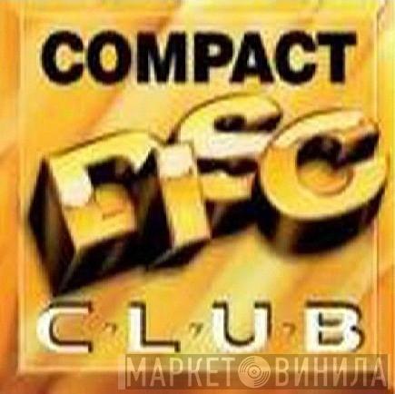 Compact Disc Club - Винил CD и Кассеты лейбла Compact Disc Club на сайте МаркетВинила