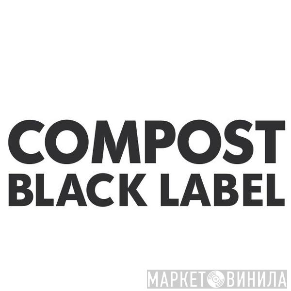 Compost Black Label - Винил CD и Кассеты лейбла Compost Black Label на сайте МаркетВинила