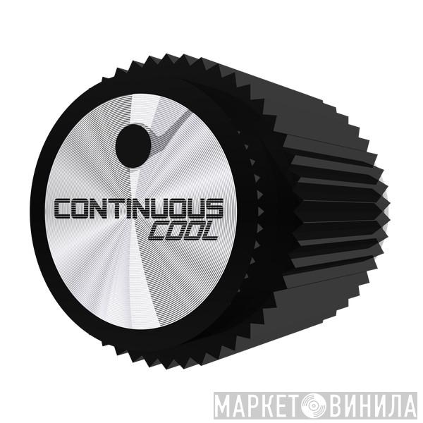 Continuous Cool - Винил CD и Кассеты лейбла Continuous Cool на сайте МаркетВинила