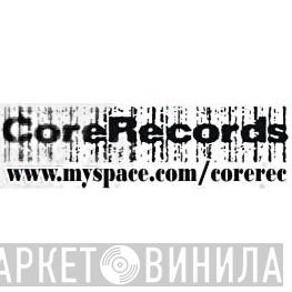 Core Records  - Винил CD и Кассеты лейбла Core Records (4) на сайте МаркетВинила