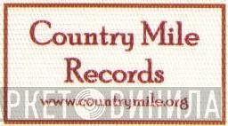 Country Mile Records - Винил CD и Кассеты лейбла Country Mile Records на сайте МаркетВинила