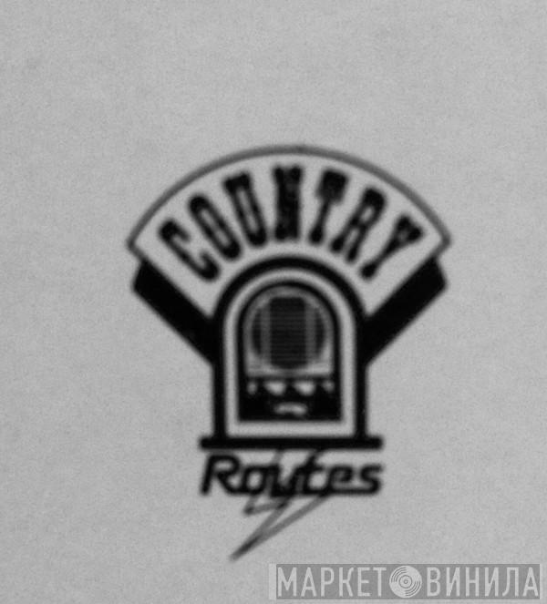 Country Routes - Винил CD и Кассеты лейбла Country Routes на сайте МаркетВинила