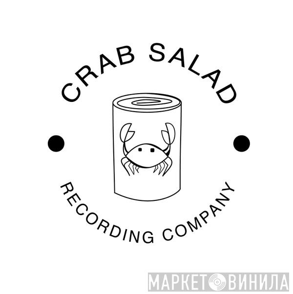 Crab Salad Recording Company - Винил CD и Кассеты лейбла Crab Salad Recording Company на сайте МаркетВинила
