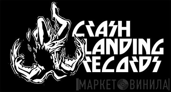 Crash Landing Records - Винил CD и Кассеты лейбла Crash Landing Records на сайте МаркетВинила