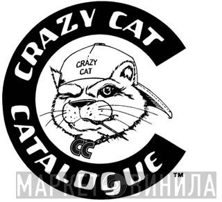 Crazy Cat Catalogue - Винил CD и Кассеты лейбла Crazy Cat Catalogue на сайте МаркетВинила