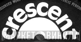 Crescent Records  - Винил CD и Кассеты лейбла Crescent Records (5) на сайте МаркетВинила