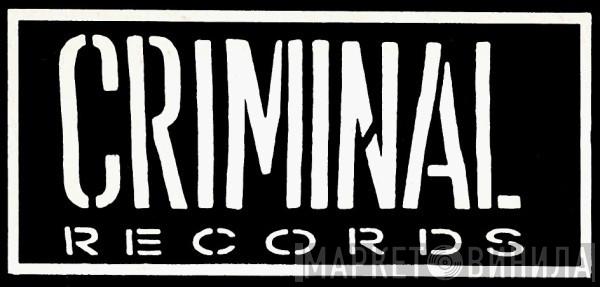 Criminal Records  - Винил CD и Кассеты лейбла Criminal Records (40) на сайте МаркетВинила