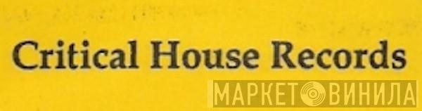 Critical House Records - Винил CD и Кассеты лейбла Critical House Records на сайте МаркетВинила