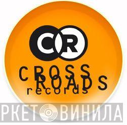 Crossroads Records - Винил CD и Кассеты лейбла Crossroads Records на сайте МаркетВинила