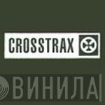 Crosstrax - Винил CD и Кассеты лейбла Crosstrax на сайте МаркетВинила