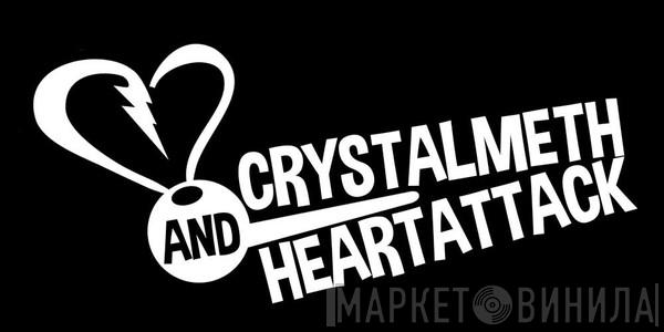 Crystalmeth & Heartattack - Винил CD и Кассеты лейбла Crystalmeth & Heartattack на сайте МаркетВинила