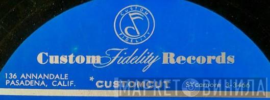Custom Fidelity Records - Винил CD и Кассеты лейбла Custom Fidelity Records на сайте МаркетВинила