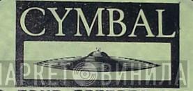 Cymbal  - Винил CD и Кассеты лейбла Cymbal (2) на сайте МаркетВинила