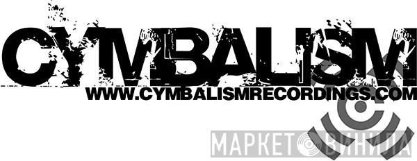 Cymbalism - Винил CD и Кассеты лейбла Cymbalism на сайте МаркетВинила